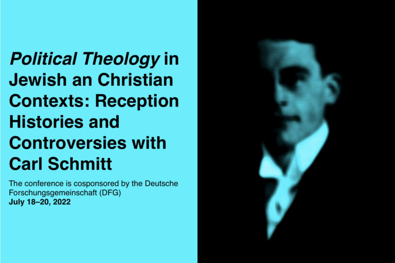Political Theology in Jewish an Christian Contexts: Reception Histories and Controversies with Carl Schmitt