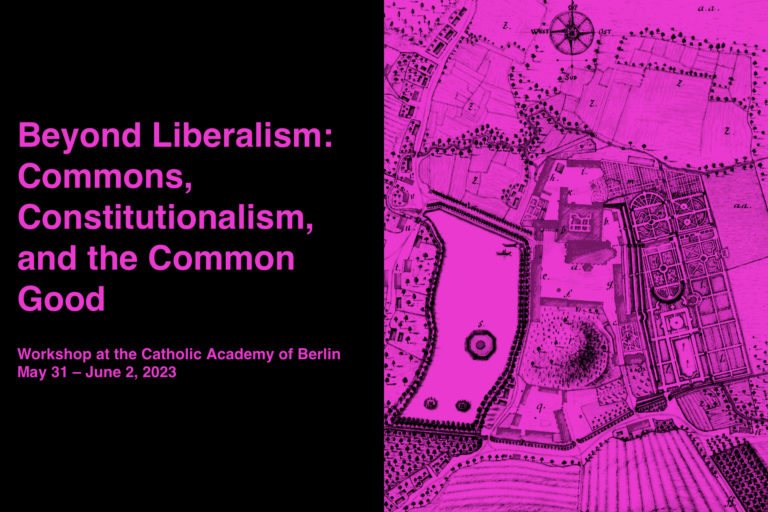 Beyond Liberalism: Commons, Constitutionalism, and the Common Good