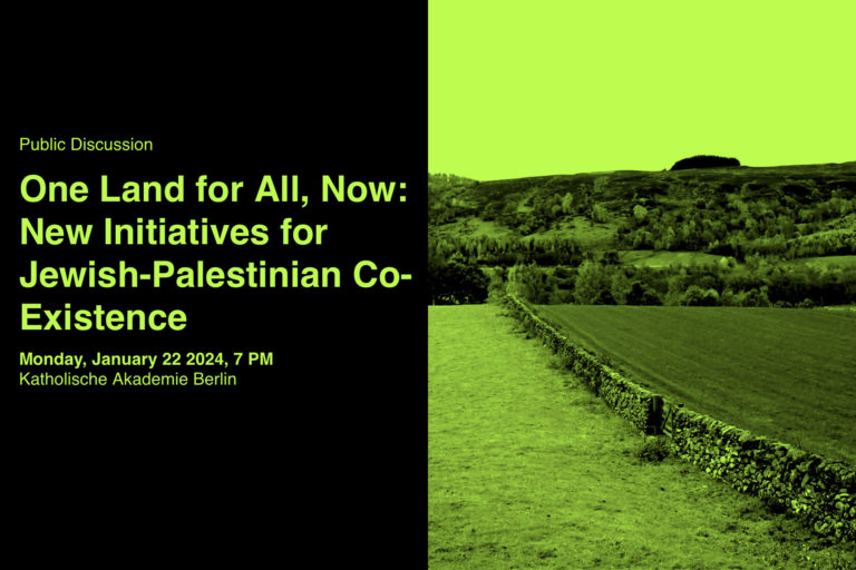 One Land for All, Now: New Initiatives for Jewish-Palestinian Co-Existence