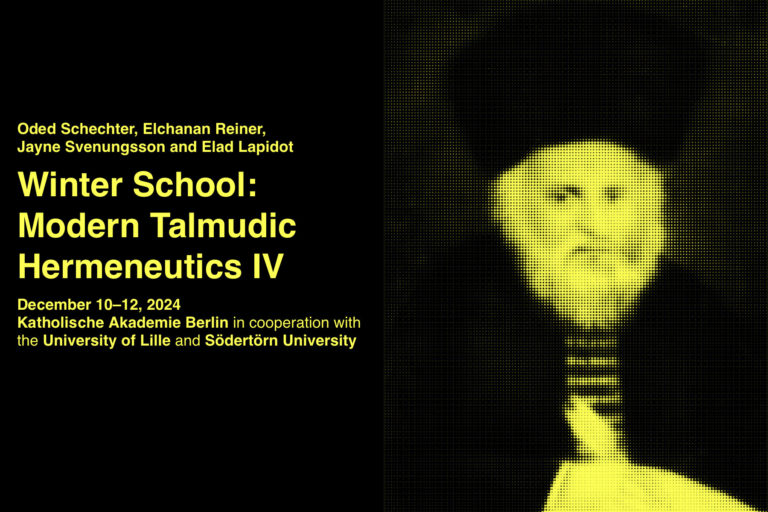 Winter School: Modern Talmudic Hermeneutics IV